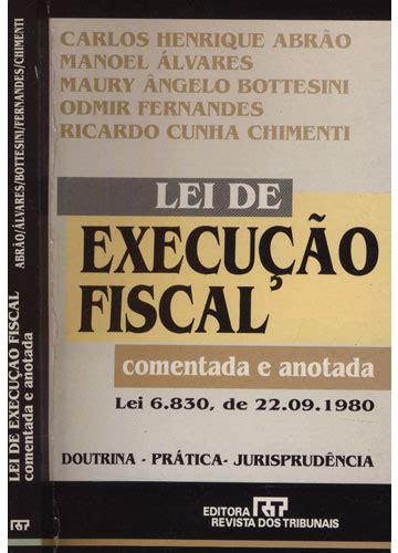 Sebo do Messias Livro Lei de Execução Fiscal Comentada e Anotada