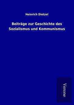 Beitr Ge Zur Geschichte Des Sozialismus Und Kommunismus Von Heinrich