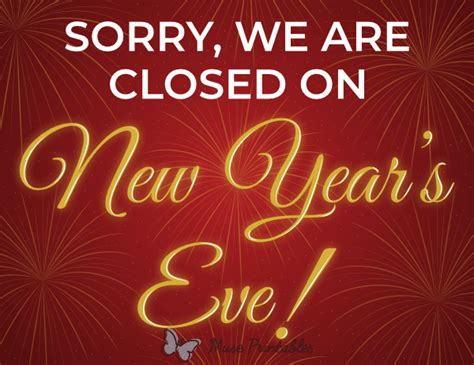 Printable Sorry We Are Closed on New Year's Eve Sign