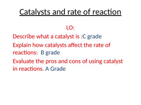 Catalysts And Rates Of Reaction Aqa Combined Science Chemistry