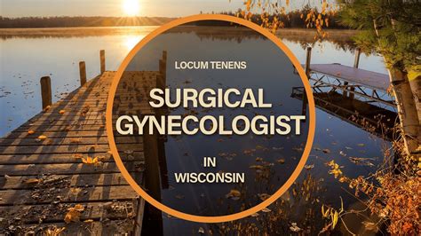 Surgical Gyn Opportunity In Wisconsin Locum Tenens Youtube