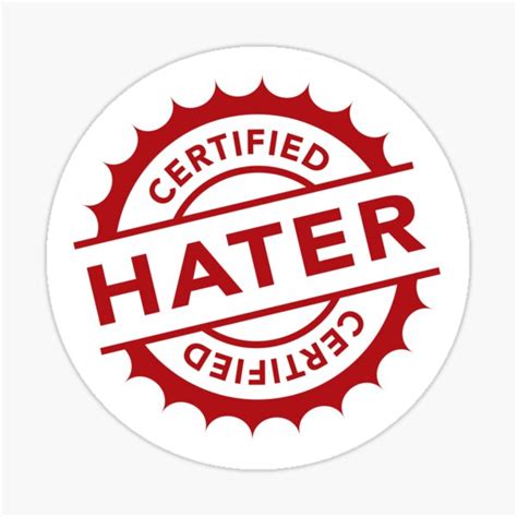 Certified Hater Sticker For Sale By LandryDesigns Redbubble