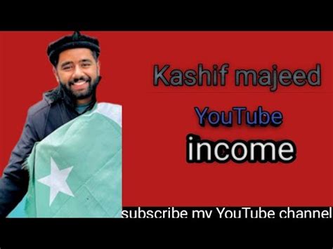 Kashif Majeed Youtube Income Youtube Virel Video Youtube