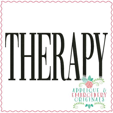 3812 Therapy Word Art Embroidery Design Applique And Embroidery Originals