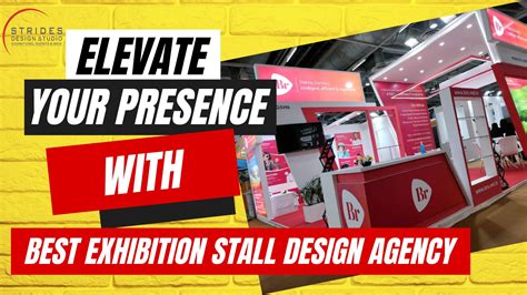 Strides Design Studio How To Choose A Reliable Exhibition Stand Builder