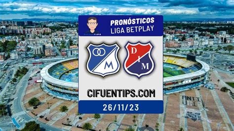 Pron Stico Y Apuestas Liga Betplay Ii Millonarios Vs Medell N