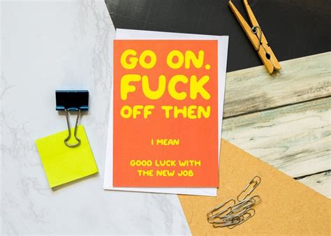 Go On Fuck Off Then Leaving Card New Job Card Option To Print Inside Etsy UK