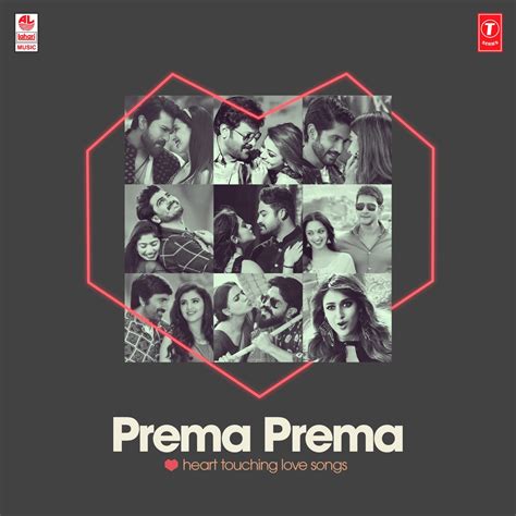 ‎Prema Prema - Heart Touching Love Songs - Album by Various Artists ...