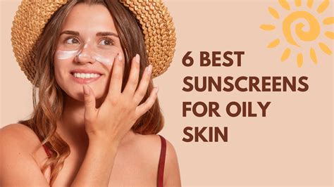 Best Sunscreen For Oily Skin April Wikitohow