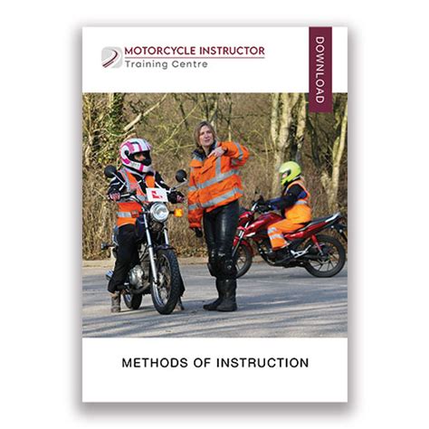 Methods Of Instruction Motorcycle Instructor Training Centre