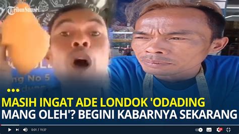 Masih Ingat Ade Londok Odading Mang Oleh Yang Pernah Viral Begini