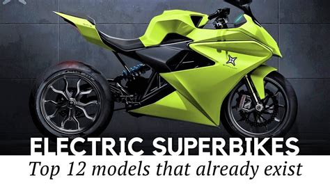 Top 12 Electric Superbikes and Sports Motorcycles that Exist Today - YouTube