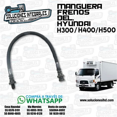 Manguera Frenos Del Hyundai H H H Soluciones Ihd