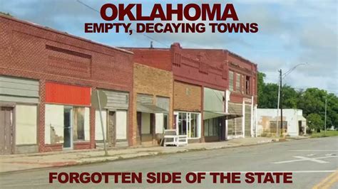 Oklahoma Empty Decaying Towns In The Forgotten Side Of The State