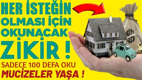 HER İSTEĞİN OLMASI İÇİN OKUNACAK ZİKİR SADECE 100 DEFA OKU MUCİZEYİ