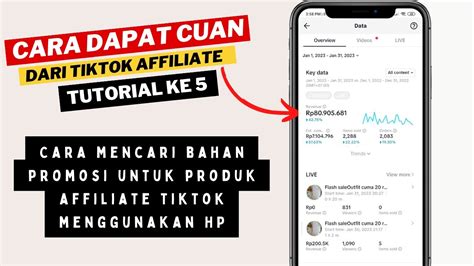 5 Cara Mencari Bahan Promosi Untuk Produk Affiliate Tiktok Menggunakan