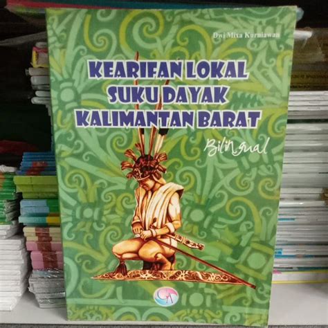 Jual Buku Kearifan Lokal Suku Dayao Kalimantan Barat Bilingual Shopee