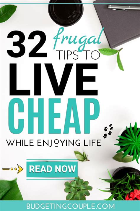 32 Cheap Living Tips How To Live Cheap And Enjoy Your Money In 2020