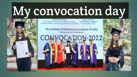 My Convocation Day Icai Convocation My Experience Ca