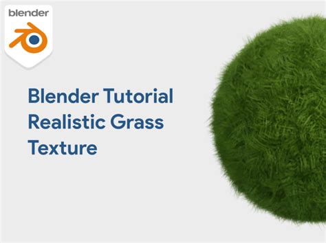 Blender Tutorial Realistic Grass Texture by mim232007 on Dribbble