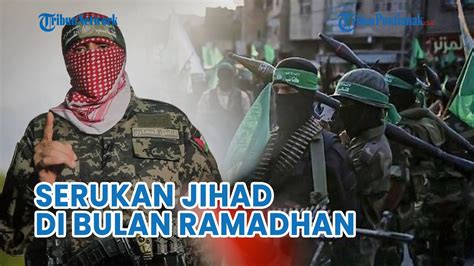 Abu Ubaidah Serukan Jihad Di Bulan Ramadhan Untuk Selamatkan Al Aqsa