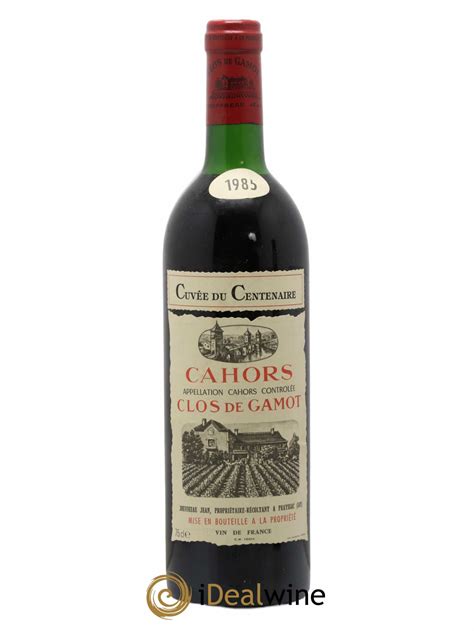 Acheter Cahors Clos de Gamot famille Jouffreau cuvée du centenaire 1985