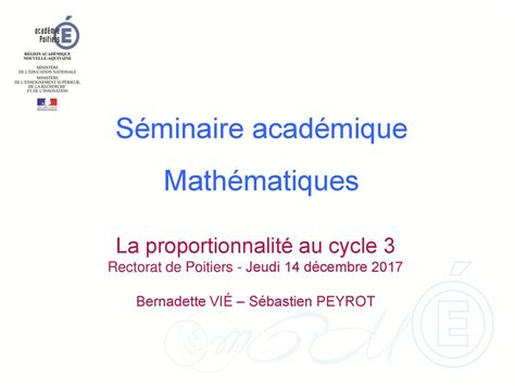 Séminaire académique Mathématiques La proportionnalité au cycle 3 ppt