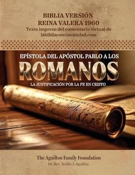 Libro Ep Stola Del Ap Stol Pablo A Los Romanos La Justificaci N Por La