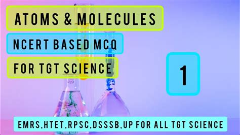 Atoms Molecules Tgt Science Mcq Chemistry Emrs Htet Dsssb