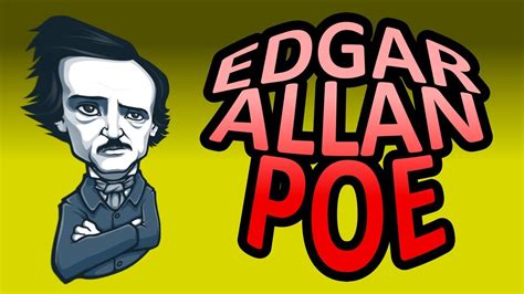 EDGAR ALLAN POE El Padre Del Relato Detectivesco Y Del Terror Actual