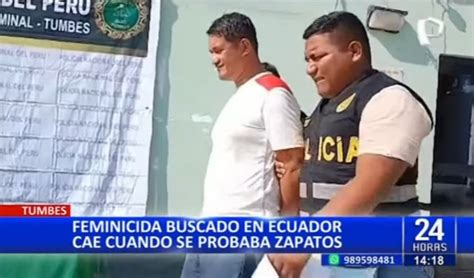 Cae En Tumbes Expolicía Buscado En Ecuador Por