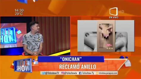 TeleShowTV on Twitter Onichan Reclamó anillo TeleShow