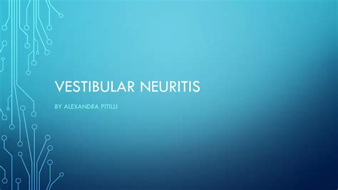 Vestibular Neuritis Ppt