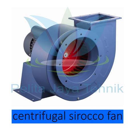 Blower Centrifugal Sirocco Centrifugal Sirocco Fan