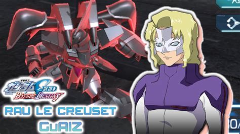 Rau Le Creuset Guaiz Gameplay Gundam Seed Battle Destiny Youtube