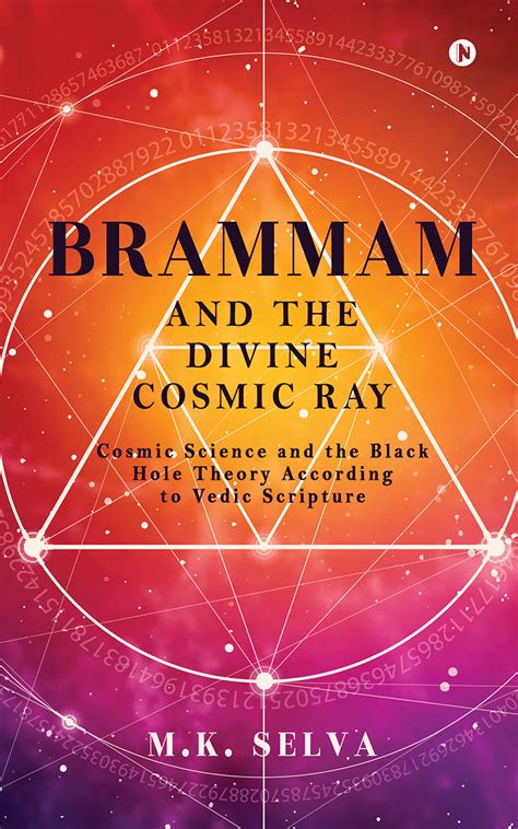 Brammam And The Divine Cosmic Ray