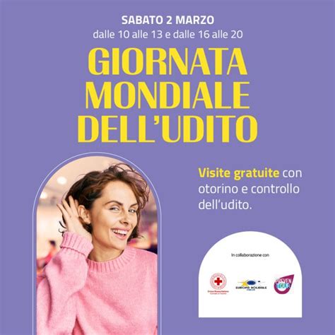 Giornata Mondiale Dell Udito 2024 Centro Commerciale Porte Dello