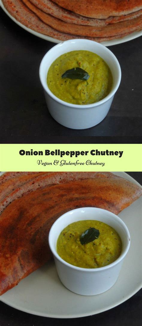 Vegan Onion Green Capsicum Chutney Onion Bellpepper Chutney Chutney