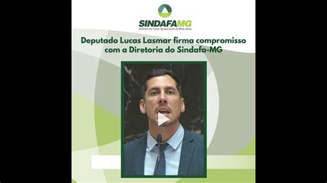 Deputado Lucas Lasmar Firma Compromisso A Diretoria Do Sindafa MG