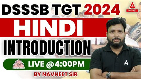 DSSSB Vacancy 2024 DSSSB TGT Hindi Classes Introduction By Navneet