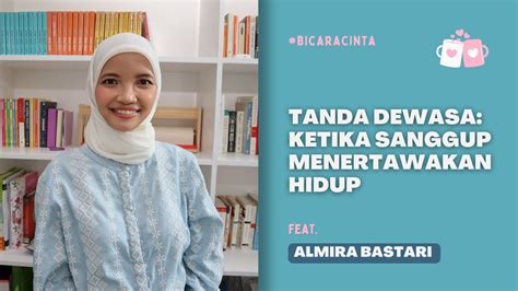 Menangkap Drama Hidup Orang Dewasa feat. Almira Bastari - YouTube