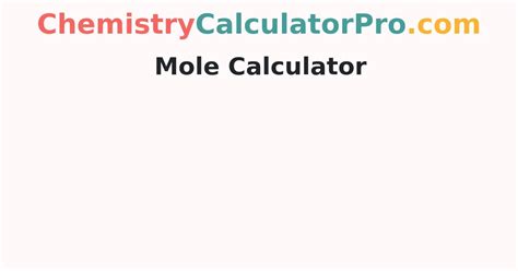 Free Online Mole Calculator Convert Grams To Moles And Vice Versa