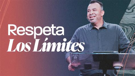 Respeta Los L Mites Temor De Dios Virgilio Sierra Verticalsocial