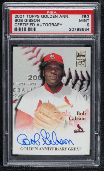 2001 Topps Golden Anniversary Autographs GAA BG Bob Gibson AU For