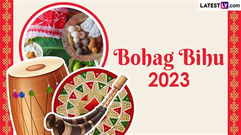 Festivals Events News When Is Rongali Bihu Celebrated Bohag Bihu