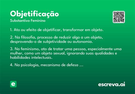 O Que É Objetificação - Objetificação - Significado e Sinônimo - escreva.ai