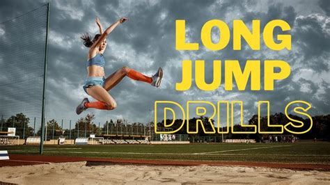 Long Jump Training Drills | A Complete Demonstration in 2024 | Long ...