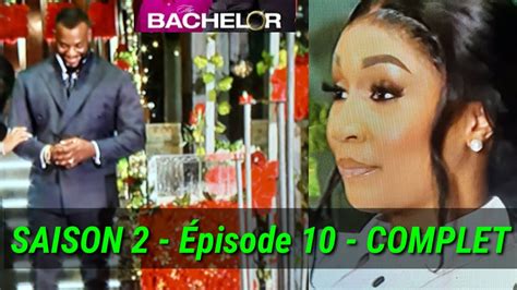 The Bachelor Afrique Saison Pisode Complet Youtube