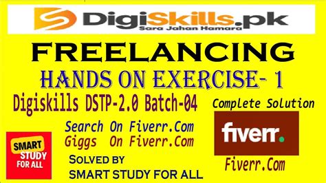 Freelancing Hands On Exercise 1 Batch 4 By Digiskills Smart Study For