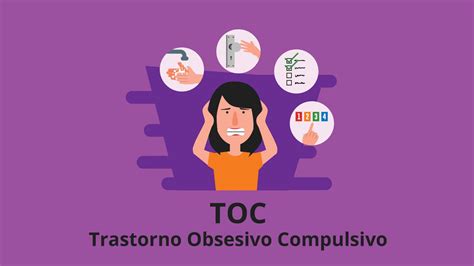 Trastorno Obsesivo Compulsivo Toc